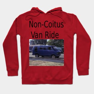 Non-Coitus Van Ride Hoodie